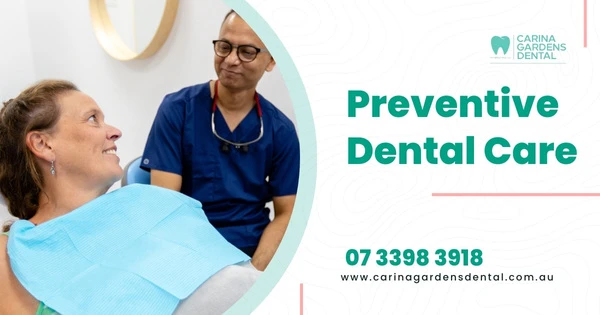 Preventive dentistry vs preventative dental care? In our Carina, Brisbane clinic